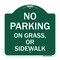 Signmission No Parking on Grass or Sidewalk Parking Sign, Green & White Aluminum Sign, 18" x 18", GW-1818-23698 A-DES-GW-1818-23698 - alternate 1